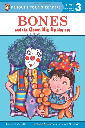 Bones and the Clown Mix-up Mystery - David A. Adler - Książki - Penguin Young Readers - 9780142418253 - 1 maja 2014