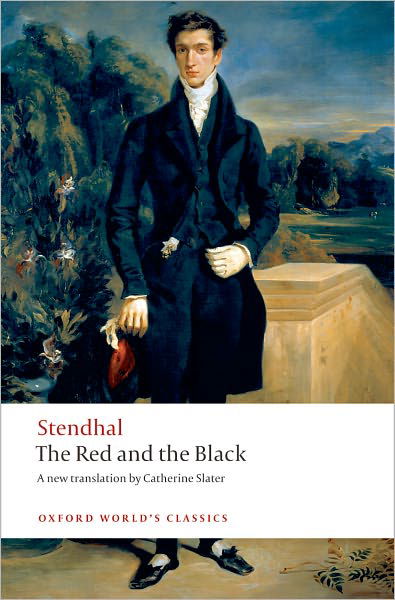 The Red and the Black: A Chronicle of the Nineteenth Century - Oxford World's Classics - Stendhal - Boeken - Oxford University Press - 9780199539253 - 15 mei 2009