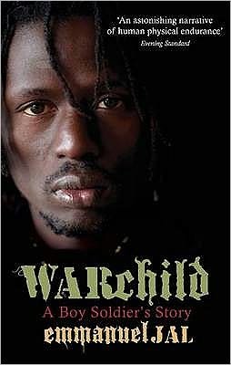 Cover for Emmanuel Jal · War Child: A Boy Soldier's Story (Taschenbuch) (2010)