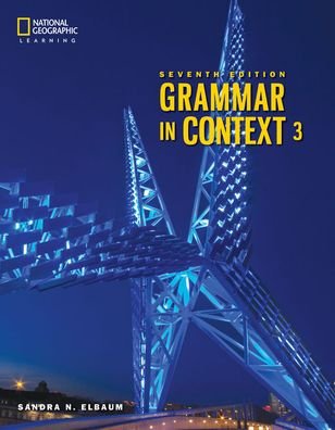 Cover for Elbaum, Sandra (Truman College, City College of Chicago) · Grammar in Context 3: Student's Book (Paperback Book) (2019)