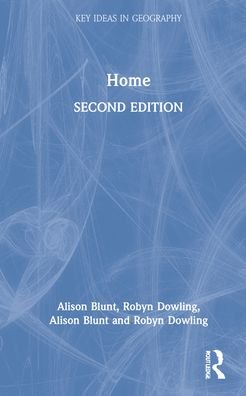 Cover for Blunt, Alison (Queen Mary University of London, UK) · Home - Key Ideas in Geography (Innbunden bok) (2022)