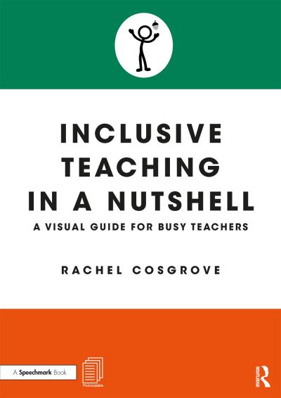 Cover for Rachel Cosgrove · Inclusive Teaching in a Nutshell: A Visual Guide for Busy Teachers (Paperback Book) (2020)