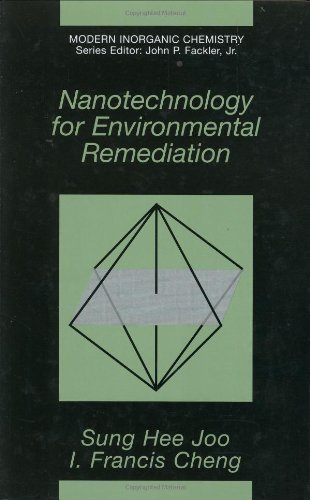Cover for Sung Hee Joo · Nanotechnology for Environmental Remediation - Modern Inorganic Chemistry (Hardcover Book) (2006)