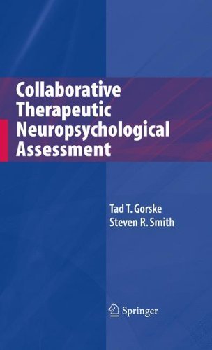 Cover for Tad T. Gorske · Collaborative Therapeutic Neuropsychological Assessment (Hardcover bog) [2009 edition] (2008)