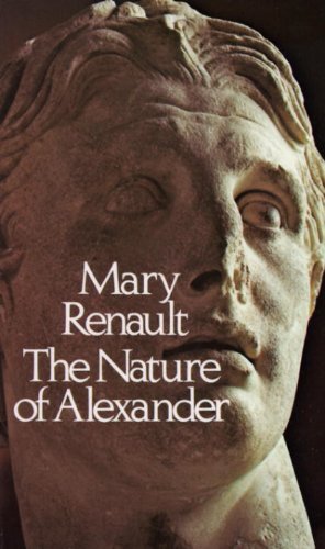Cover for Mary Renault · The Nature of Alexander (Paperback Bog) [1st American Ed edition] (1979)