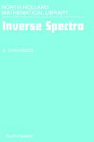 Inverse Spectra - North-Holland Mathematical Library - Chigogidze, A. (University of Saskatchewan, Department of Mathematics & Statistics, McLean Hall, Saskatoon, Canada) - Books - Elsevier Science & Technology - 9780444822253 - March 29, 1996