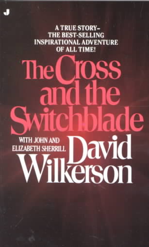 Cover for David Wilkerson · The Cross and the Switchblade (Taschenbuch) [Jove edition] (1986)