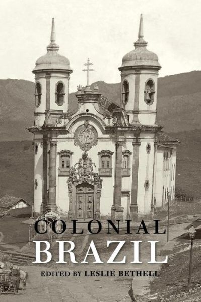 Cover for Leslie Bethell · Colonial Brazil (Paperback Book) (1987)