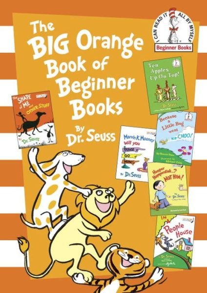 Cover for Dr. Seuss · The Big Orange Book of Beginner Books - Beginner Books (R) (Hardcover bog) (2015)