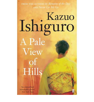 Cover for Kazuo Ishiguro · A Pale View of Hills (Paperback Book) [Main - Re-issue edition] (2010)