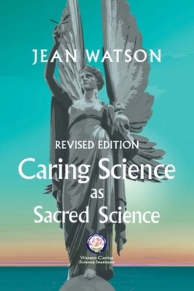 Cover for Jean Watson · Caring Science as Sacred Science (Paperback Book) (2021)