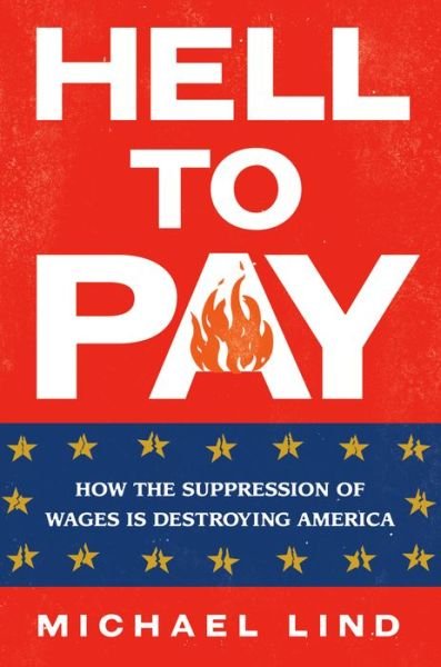 Cover for Michael Lind · Hell to Pay (Hardcover Book) (2023)