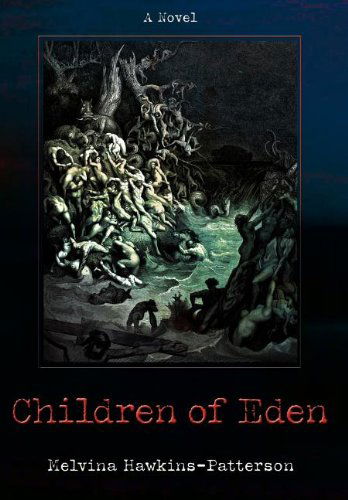 Cover for Melvina Patterson · Children of Eden (Hardcover Book) (2007)