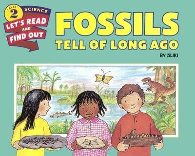Cover for Aliki · Fossils Tell Of Long Ago (Gebundenes Buch) (2016)