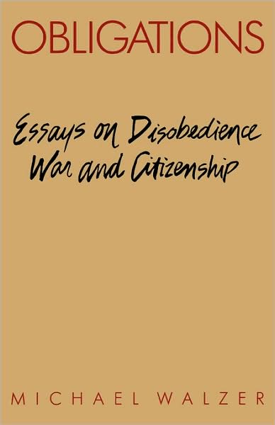 Cover for Michael Walzer · Obligations: Essays on Disobedience, War, and Citizenship (Pocketbok) (1982)