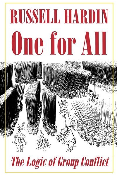 Cover for Russell Hardin · One for All: The Logic of Group Conflict (Pocketbok) (1997)