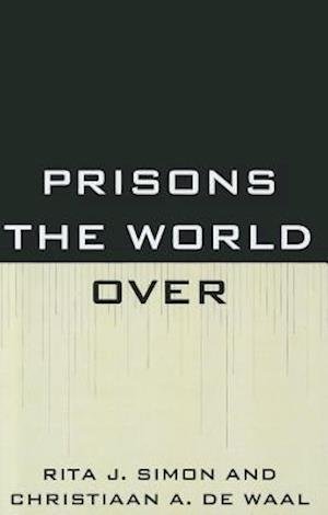 Cover for Rita Simon · Prisons the World Over (Pocketbok) (2011)