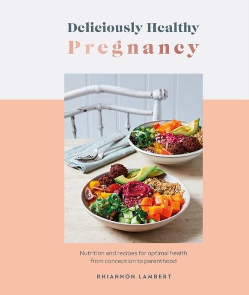 Cover for Dk · Deliciously Healthy Pregnancy (Gebundenes Buch) (2022)