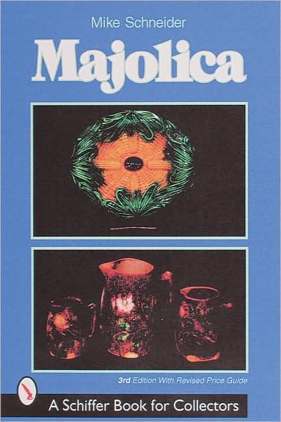 Cover for Mike Schneider · Majolica (Paperback Book) [3 Rev edition] (1999)