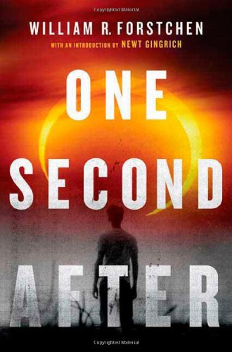 One Second After - A John Matherson Novel - William R. Forstchen - Książki - Tor Publishing Group - 9780765327253 - 24 listopada 2009