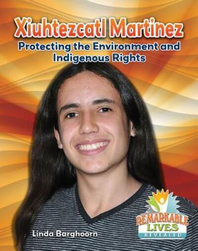 Cover for Linda Barghoorn · Xiuhtezcatl Martinez (Book) (2017)