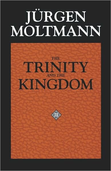 Cover for Jurgen Moltmann · The Trinity and the Kingdom (Pocketbok) [Fortress Press edition] (1993)