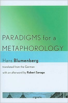 Cover for Hans Blumenberg · Paradigms for a Metaphorology - Signale: Modern German Letters, Cultures, and Thought (Hardcover Book) (2010)