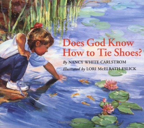 Cover for Nancy White Carlstrom · Does God Know How to Tie Shoes? (Paperback Bog) (1996)