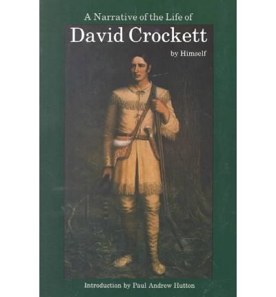 Cover for David Crockett · A Narrative of the Life of David Crockett of the State of Tennessee (Paperback Book) [New edition] (1987)