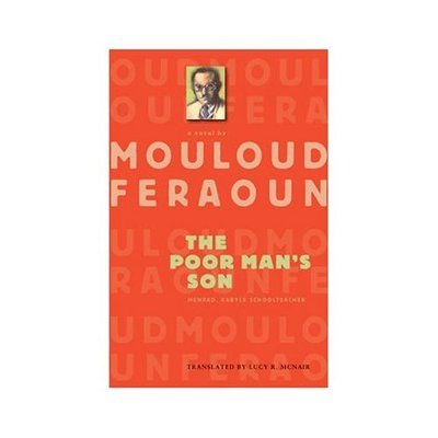 The Poor Man's Son: Menrad, Kabyle Schoolteacher - Mouloud Feraoun - Books - University of Virginia Press - 9780813923253 - April 30, 2005