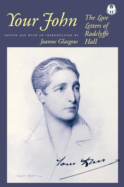 Cover for Aulis Aarnio · Your John: The Love Letters of Radclyffe Hall - The Cutting Edge: Lesbian Life and Literature Series (Paperback Book) (1999)