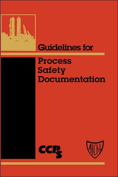 Cover for CCPS (Center for Chemical Process Safety) · Guidelines for Process Safety Documentation (Gebundenes Buch) (1995)