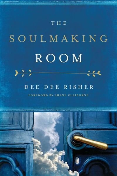 Cover for Dee Dee Risher · The Soulmaking Room (Paperback Book) (2016)