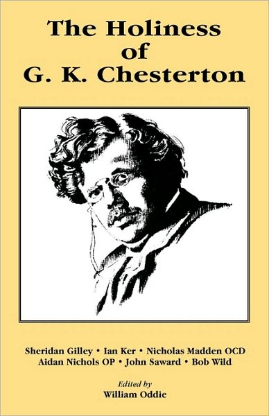 Cover for William Oddie · The Holiness of G. K. Chesterton (Paperback Bog) (2010)