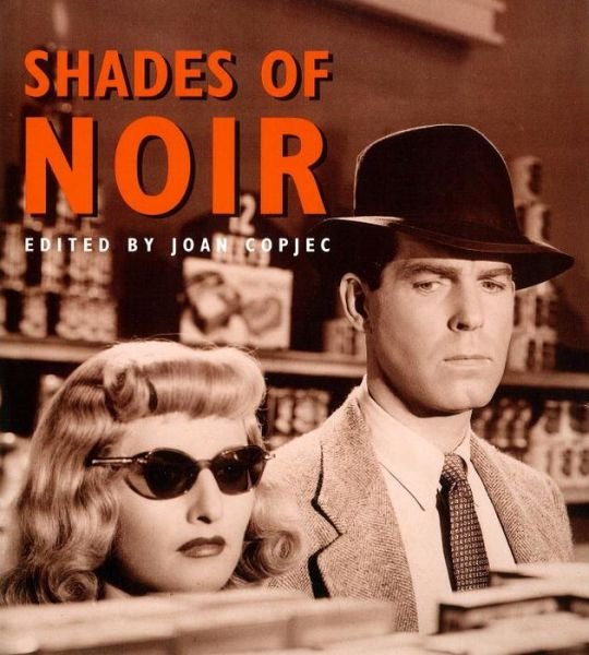 Cover for Joan Copjec · Shades of Noir (Paperback Book) (1993)
