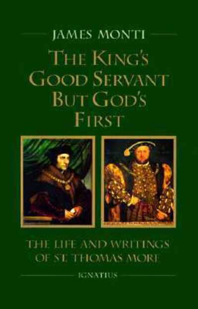 Cover for James Monti · The king's good servant but God's first (Book) (1997)