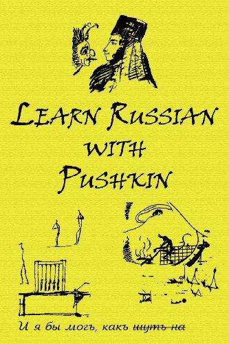 Cover for Alexander Pushkin · Russian Classics in Russian and English: Learn Russian with Pushkin (Pocketbok) [Russian edition] (2013)
