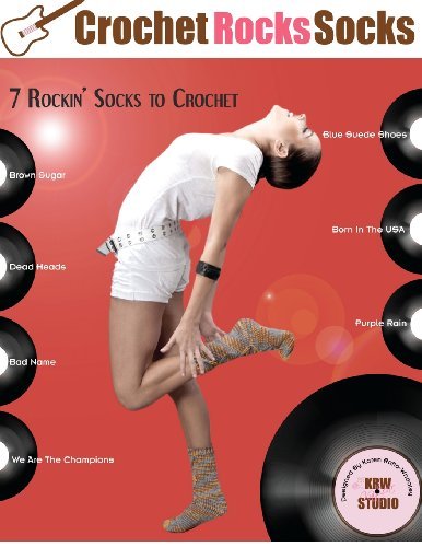 Karen Ratto-whooley · Crochet Rocks Socks (Volume 1) (Paperback Book) (2012)