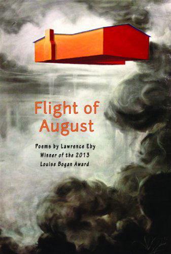 Cover for Lawrence Eby · Flight of August (Paperback Book) (2014)