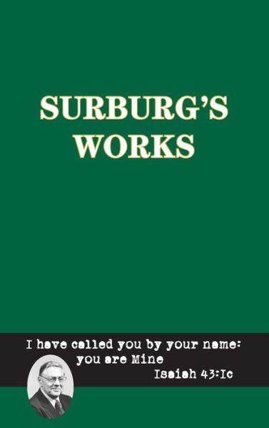 Cover for Surburg's Works - Bible (Hardcover Book) (2017)