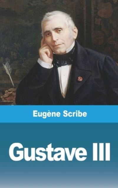 Cover for Eugene Scribe · Gustave III (Taschenbuch) (2021)