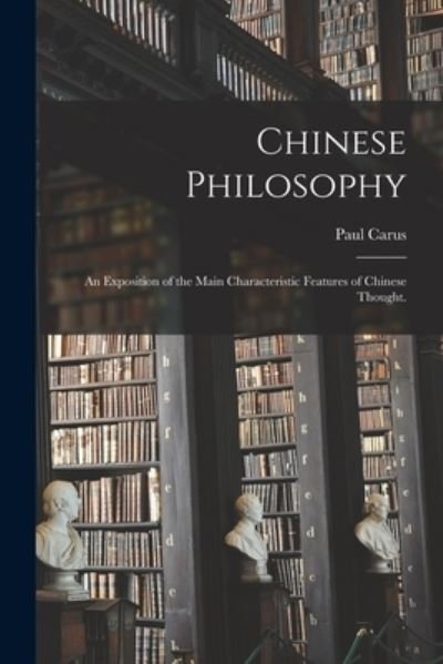 Cover for Paul 1852-1919 Carus · Chinese Philosophy (Paperback Bog) (2021)