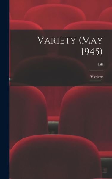 Cover for Variety · Variety ; 158 (Gebundenes Buch) (2021)