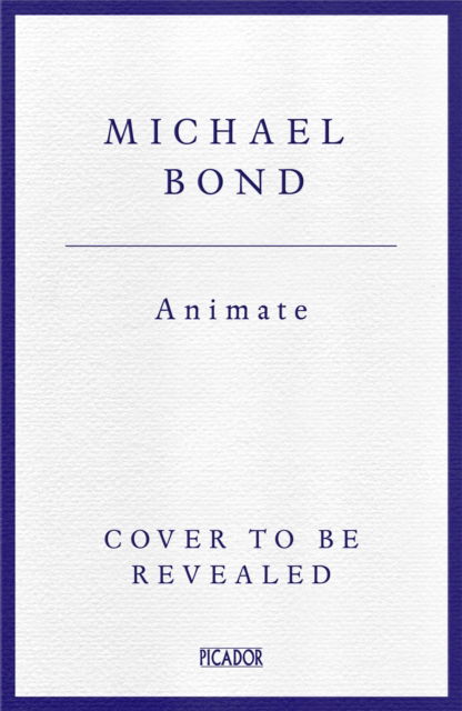Cover for Michael Bond · Animate: How Animals Shape the Human Mind (Paperback Book) (2026)