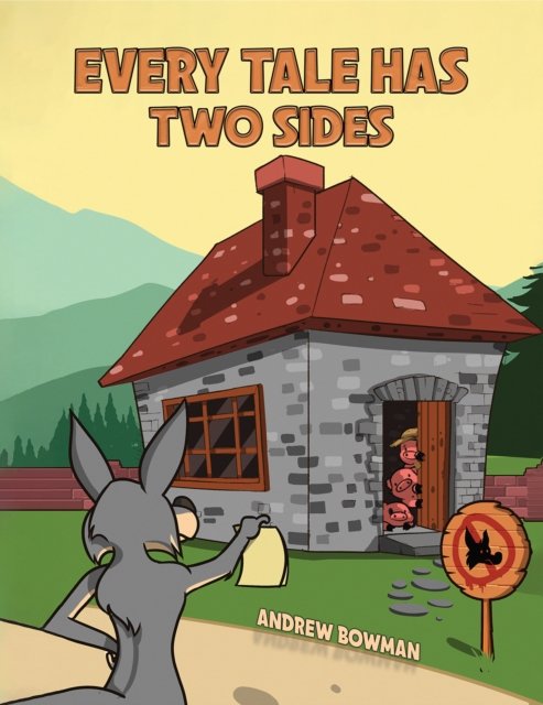 Andrew Bowman · Every Tale Has Two Sides (Pocketbok) (2024)