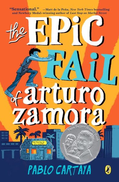 Cover for Pablo Cartaya · The Epic Fail of Arturo Zamora (Paperback Book) (2018)