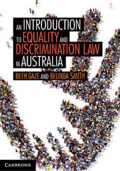 Cover for Gaze, Beth (University of Melbourne) · Equality and Discrimination Law in Australia: An Introduction (Paperback Book) (2016)