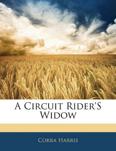 Cover for Corra Harris · A Circuit Rider's Widow (Paperback Book) (2009)