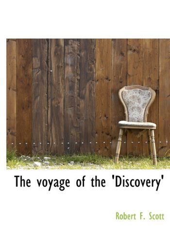 Cover for Robert F. Scott · The Voyage of the 'discovery' (Hardcover Book) (2009)