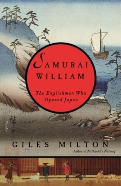 Cover for Giles Milton · Samurai William: The Englishman Who Opened Japan (Pocketbok) (2021)
